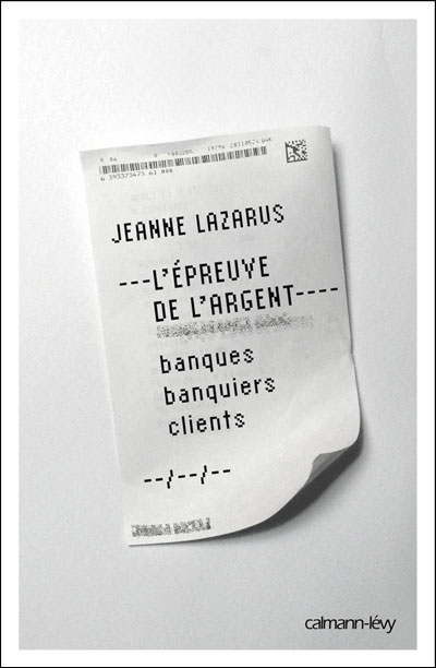 Epreuve de l'argent, by Jeanne Lazarus